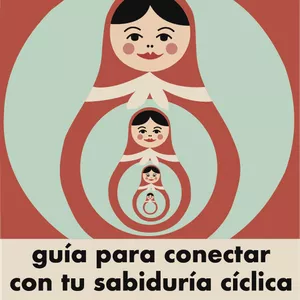 Imagen de portada para Curso online Guía para Conectar con tu Sabiduría Cíclica