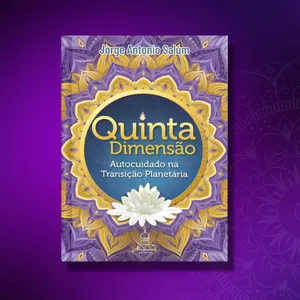 Imagem de capa para o Curso online [Livro] Quinta Dimensão - Autocuidado na Transição Planetária