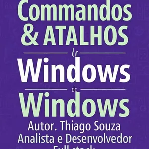 Imagem de capa para o Ebook 🚀 Produtividade Máxima no Windows: Comandos e Atalhos Essenciais para TI