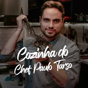 Imagem de capa para o Curso online Cozinha do Chef Paulo Tarso