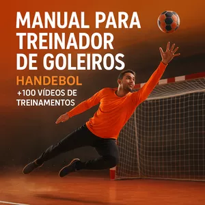 Imagem de capa para o Ebook Manual para Treinador de Goleiros: Handebol [com vídeos de treinos]