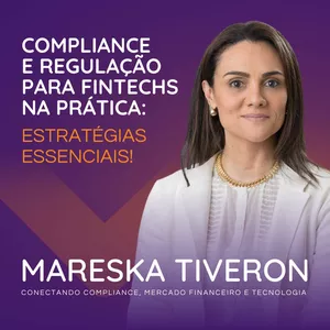 Imagem de capa para o Evento online Compliance e Regulação para Fintechs na prática: Estratégias Essenciais