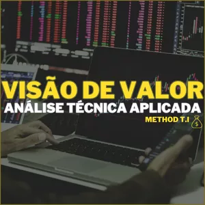 Imagem do curso Visão de Valor: Análise Técnica Aplicada (Method T.I)