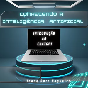 Imagem de capa para o Ebook Conhecendo a Inteligência Artificial