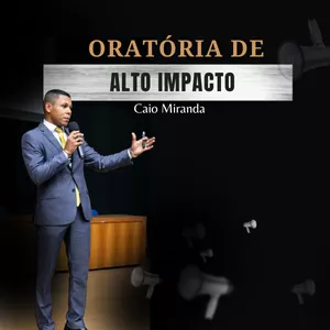Imagem de capa para o Curso online Oratória de Alto Impacto 