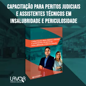 Imagem de capa para o Curso online Capacitação para Peritos Judiciais e Assistentes Técnicos em Insalubridade e Periculosidade