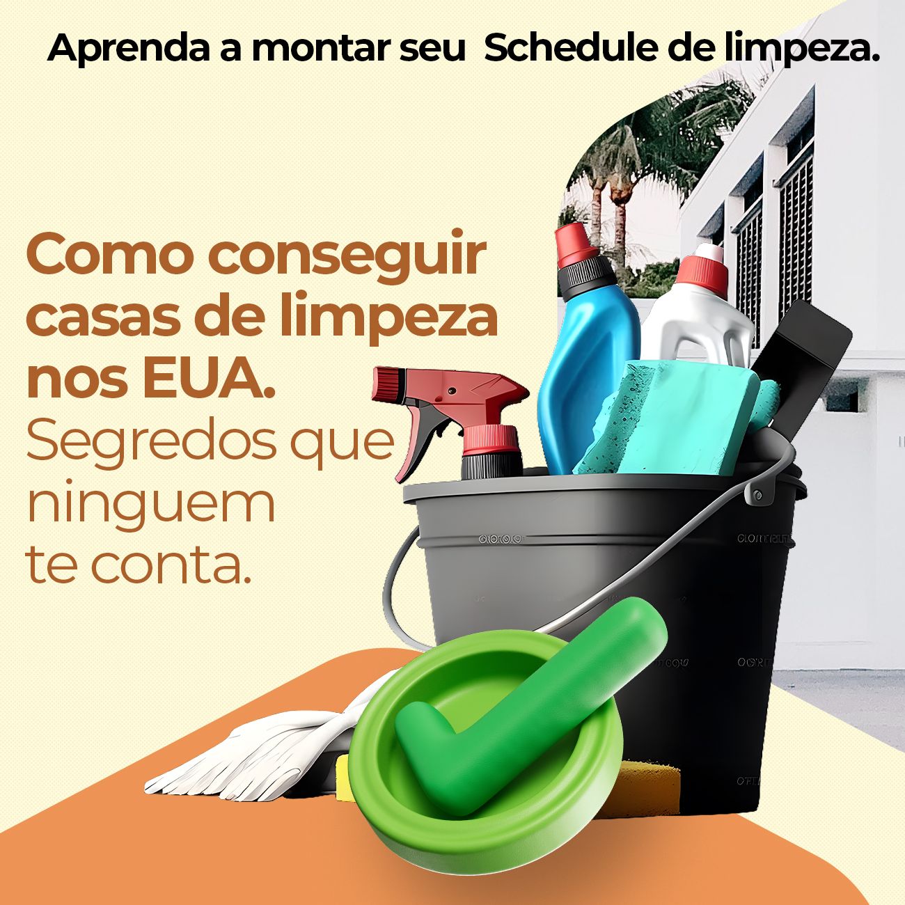 Imagem do curso Como conseguir casas de limpeza nos EUA. Segredos que ninguem te conta.