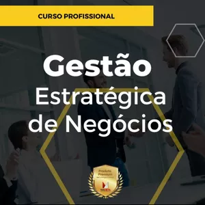 Imagem do curso GESTÃO ESTRATÉGICA DE NEGÓCIOS 