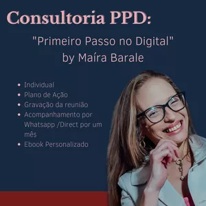 Imagem de capa para o Serviço online Consultoria PPD (Primeiro Passo no Digital) By Maíra Barale
