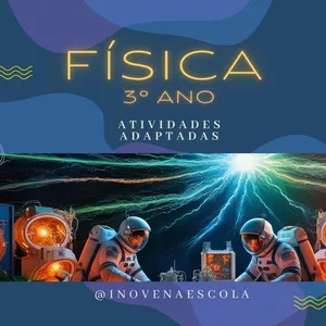 Imagem de capa para o Ebook Física 3º ano Atividades Adaptadas Inove na Escola