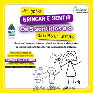 Imagem de capa para o Ebook Projeto - Brincar e sentir. Os 5 sentidos  e o dia das crianças. (CRIANÇAS BEM PEQUENAS)