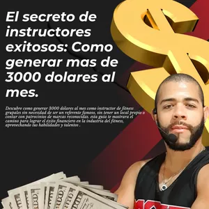Imagen de portada para Ebook Guía de como generar más de 3000 dólares mensuales como instructor de fitness grupal. 