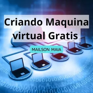 Imagem de capa para o Curso online Maquina Virtual Grátis