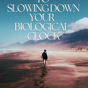 Cover image for Ebook Secrets to slowing down your biological clock