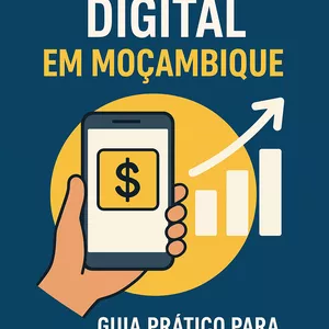 Imagem de capa para o Ebook Marketing digital em Moçambique guia prático  para ganhar dinheiro  online 