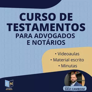 Imagem de capa para o Curso online Curso de Testamentos para Advogados e Notários