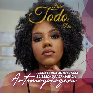 Imagem de capa para o Curso online Bela todo dia - Resgate sua autoestima e autocuidado.