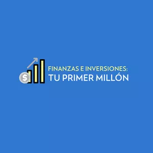 Imagen de portada para Curso online Guía de Finanzas e Inversiones: tu Primer Millón