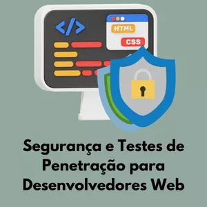 Imagem de capa para o Curso online Técnicas de segurança e Testes de Penetração  em aplicações web
