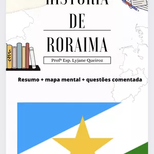 Imagem de capa para o Ebook História de Roraima para Concursos e Vestibulares - Resumo + mapa mental + questões comentadas
