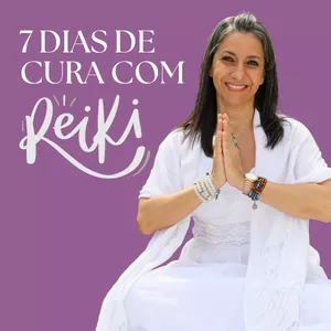 Imagem de capa para o Curso online 7 dias de cura com Reiki - Equilibre-se com Reiki em 7 dias