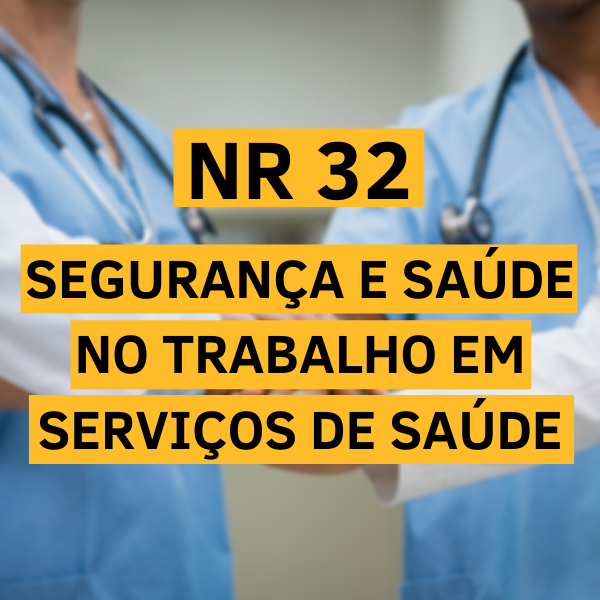 Imagem do curso NR 32: Segurança no Trabalho em Serviços de Saúde