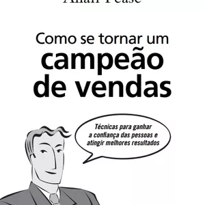 Imagem de capa para o Ebook COMO SE TORNAR UM CAMPEÃO EM VENDAS - Allan Pease