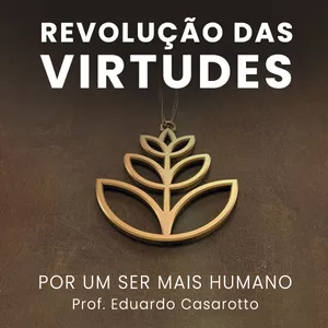 Imagem de capa para o Curso online Desenvolvendo as Virtudes Humanas