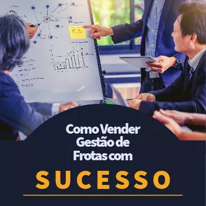 Imagem de capa para o Ebook Como Vender Gestão de Frotas com Sucesso