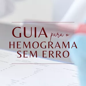 Imagem de capa para o Ebook Guia do Hemograma Sem Erro