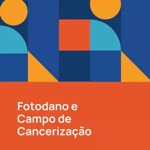 Imagem de capa para o Ebook Ebook - Fotodano e Campo de Cancerização