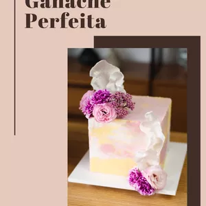 Imagem de capa para o Ebook O Guia da Ganache Perfeita