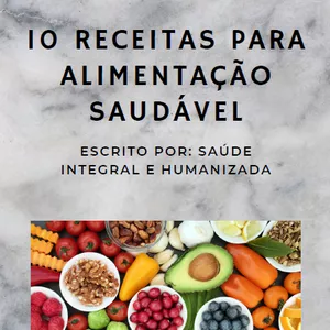 Imagem de capa para o Ebook 10 receitas para alimentação saudável vol 1
