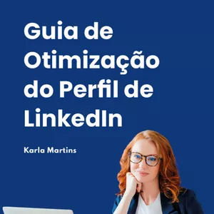 Main image of product Guia de Otimização do Perfil LinkedIn