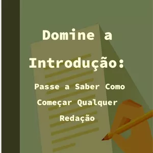 Imagem do curso Domine a Introdução: Passe a Saber Como Começar Qualquer Redação