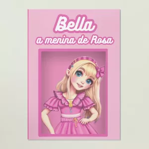 Imagem de capa para o Ebook Barbie Bella, A menina de Rosa (Livro infantil)