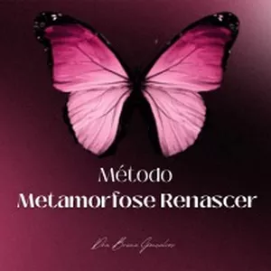 Imagem de capa para o Curso online Método Metamorfose Renascer