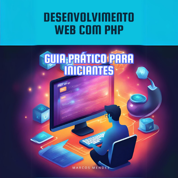 Imagem do curso Desenvolvimento Web com PHP - Guia Prático para Iniciantes