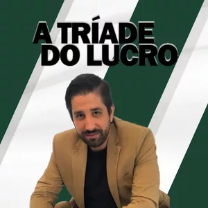 A Tríade do Lucro