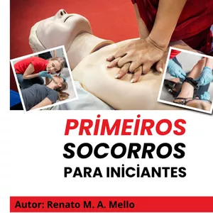 Imagem de capa para o Ebook  Primeiros Socorros para Iniciantes