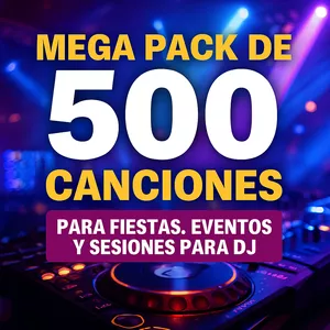 Imagen de portada para Ebook 🎧 MEGA PACK DE 500 CANCIONES PARA FIESTAS, EVENTOS Y SESIONES DE DJ 🎉