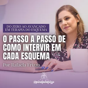 Imagem de capa para o Curso online Curso Online - O Passo a Passo de Como Intervir em Cada Esquema