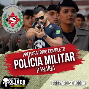 Imagem 👮‍♂️POLÍCIA MILITAR da Paraíba 2.0 👮‍♂️ PM-PB 2.0 - Instituto Óliver 