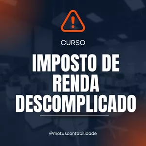 Imagem de capa para o Curso online Aprenda a Declarar seu Imposto de Renda de Forma Simples e Segura!