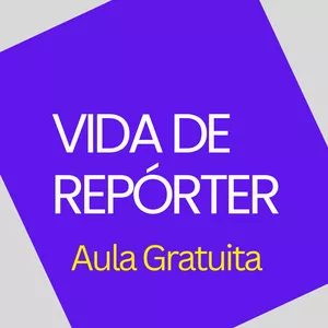 Imagem de capa para o Curso online Vida de Repórter - Gustavo Hofman - Aula Gratuita