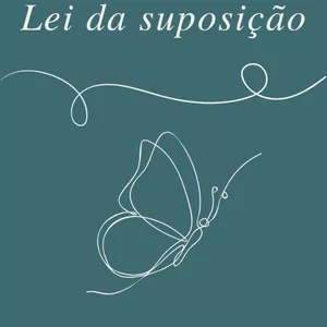 Imagem de capa para o Ebook Mudando sua vida em 21 dias com a Lei da suposição