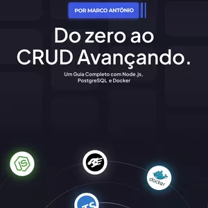 Imagem de capa para o Ebook Do Zero ao CRUD Avançado: Node.js, PostgreSQL e Docker na Prática