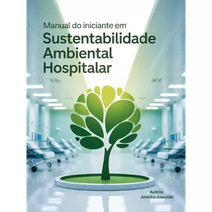 Imagem de capa para o Curso online Manual do Iniciante em Sustentabilidade Ambiental Hospitalar