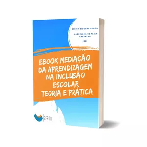 Imagem de capa para o Ebook Mediação da Aprendizagem na Inclusão Escolar - Teoria e Prática