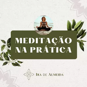 Imagem de capa para o Curso online Meditação na prática